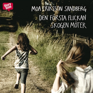 Den första flickan skogen möter (ljudbok) av Mo