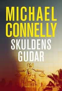 Skuldens gudar (e-bok) av Michael Connelly