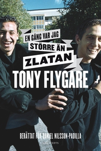 En gång var jag större än Zlatan (e-bok) av Dan