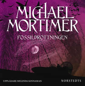 Fossildrottningen (ljudbok) av Michael Mortimer