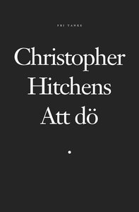Att dö (ljudbok) av Christopher Hitchens