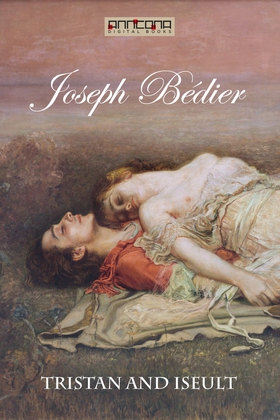 Tristan and Iseult (e-bok) av Joseph Bédier