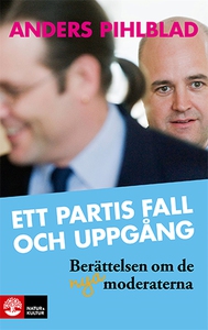 Ett partis fall och uppgång (e-bok) av Anders P