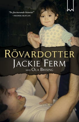 Rövardotter (e-bok) av Jackie Ferm, Ola Brising
