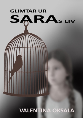 Glimtar ur Saras liv (e-bok) av Valentina Oksal