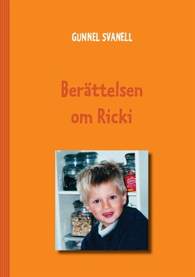 Berättelsen om Ricki (e-bok) av Gunnel Svanell