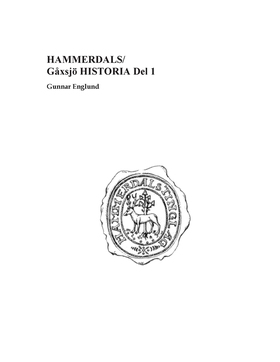 Hammerdals/Gåxsjö Historia Del 1 (e-bok) av Gun