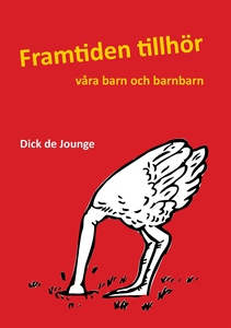 Framtiden tillhör våra barn och barnbarn (e-bok