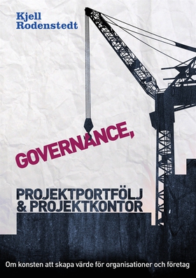 Governance, projektportfölj och projektkontor (