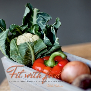 Fit with food (e-bok) av Ulrika Fallenius