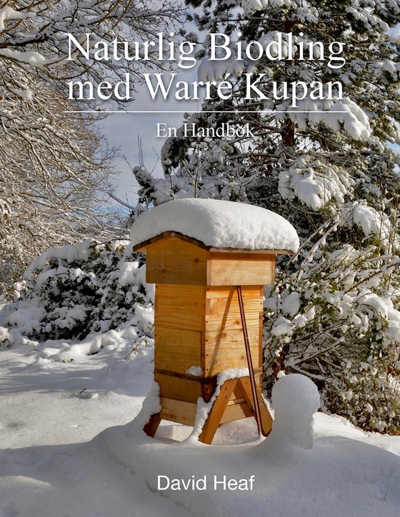 Naturlig Biodling med Warré Kupan (e-bok) av David Heaf