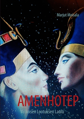 Amenhotep (e-bok) av Marjut Moisala