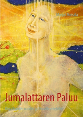 Jumalattaren Paluu (e-bok) av Marjut Moisala