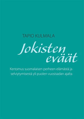 Jokisten eväät (e-bok) av Tapio Kulmala