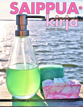 Saippuakirja (e-bok) av Saara Kuha