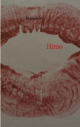 Himo (e-bok) av Mariah M