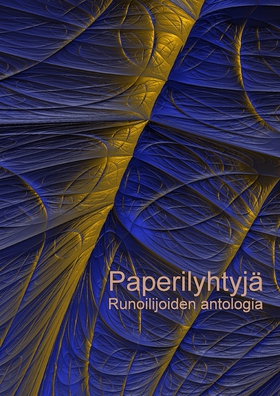 Paperilyhtyjä (e-bok) av Runoilijoiden Antologi