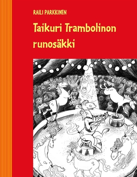 Taikuri Trambolinon runosäkki (e-bok) av Raili