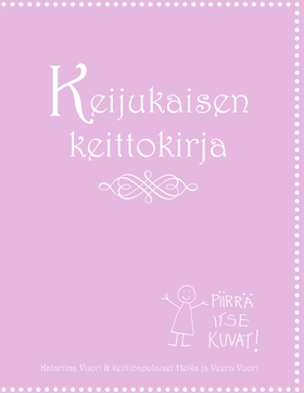 Keijukaisen keittokirja (e-bok) av Katariina Vu