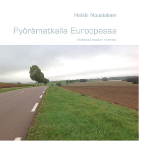 Pyörämatkalla Euroopassa (e-bok) av Heikki Nous