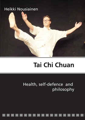 Tai Chi Chuan (e-bok) av Heikki Nousiainen