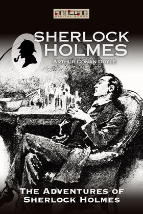The Adventures of Sherlock Holmes (e-bok) av Ar