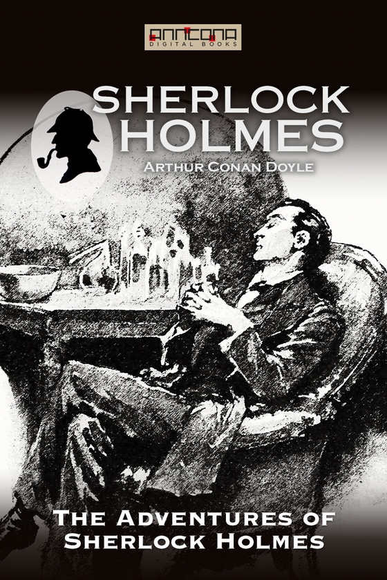 The Adventures of Sherlock Holmes (e-bok) av Arthur Conan Doyle