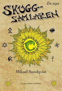 Skuggsamlaren (e-bok) av Mikael Sundqvist
