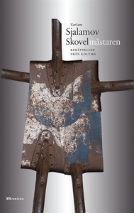 Skovelmästaren (e-bok) av Varlam Sjalamov