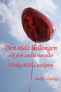 Den röda ballongen och fem andra noveller (e-bo