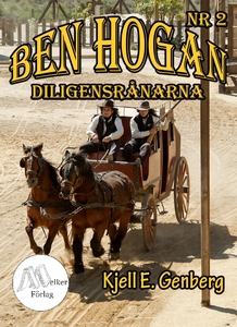 Ben Hogan - Nr 2 - Diligensrånarna (e-bok) av K