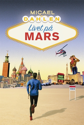 Livet på Mars (e-bok) av Micael Dahlen