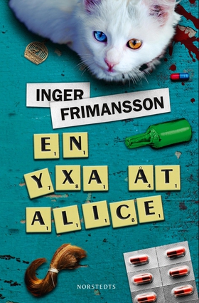 En yxa åt Alice (e-bok) av Inger Frimansson
