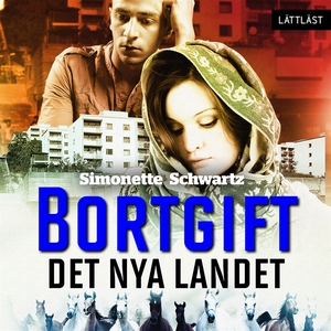 Bortgift: Det nya landet (ljudbok) av Simonette