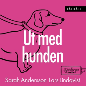 Ut med hunden / Lättläst (ljudbok) av Lars Lind