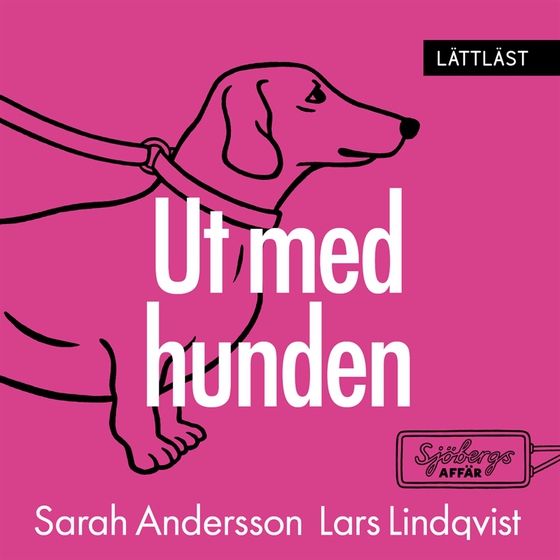 Ut med hunden (lättläst)