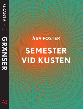 Semester vid kusten. En e-singel ur Granta 1 (e