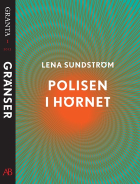 Polisen i hörnet. En e-singel ur Granta 1 (e-bo