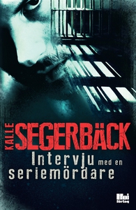 Intervju med en seriemördare (e-bok) av Kalle S