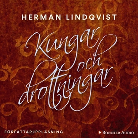 Kungar och drottningar (ljudbok) av Herman Lind