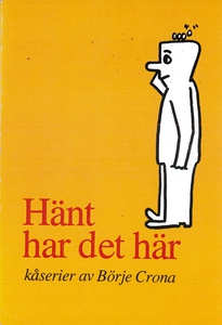 Hänt har det här (e-bok) av Börje Crona