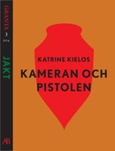 Kameran och pistolen: en e-singel ur Granta #3