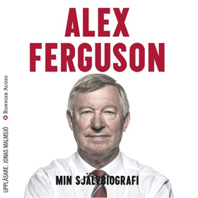 Min självbiografi (ljudbok) av Alex Ferguson