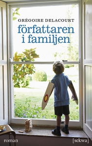 Författaren i familjen (e-bok) av Grégoire Dela