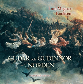 Gudar och gudinnor i Norden (e-bok) av Lars Mag