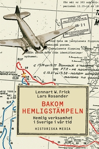 Bakom hemligstämpeln: Hemlig verksamhet i Sveri