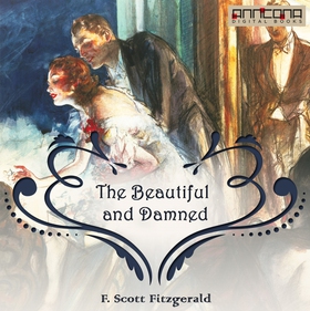 The Beautiful and Damned (ljudbok) av F. Scott 