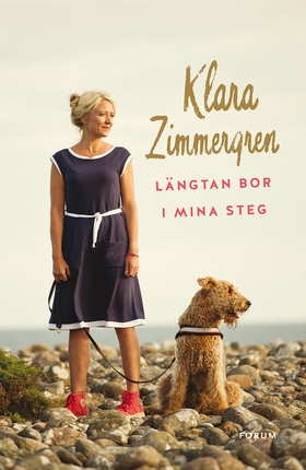 Längtan bor i mina steg (e-bok) av Klara Zimmer