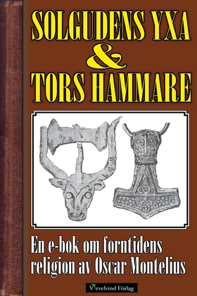 Solgudens yxa och  Tors hammare (e-bok) av Mika