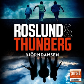Björndansen (ljudbok) av Roslund & Thunberg, An
